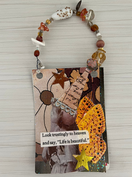 Original Mixed Media Art Card with Beaded Hanger – “Life Is Beautiful” – c. 2010