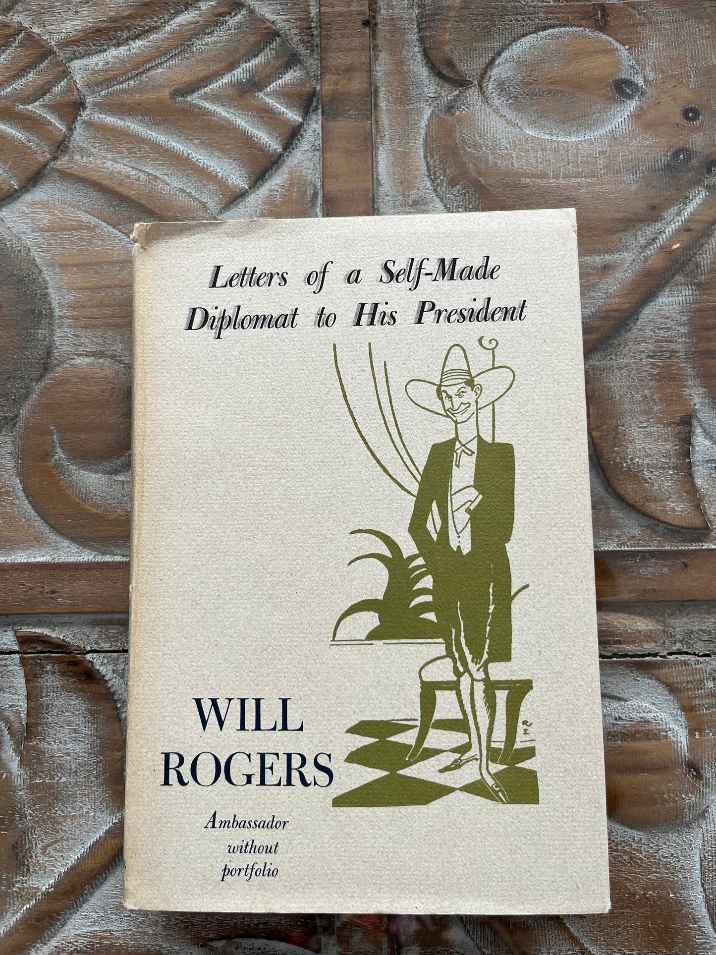 Vintage 1977 Hardcover Letters of a Self-Made Diplomat to His President by Will Rogers