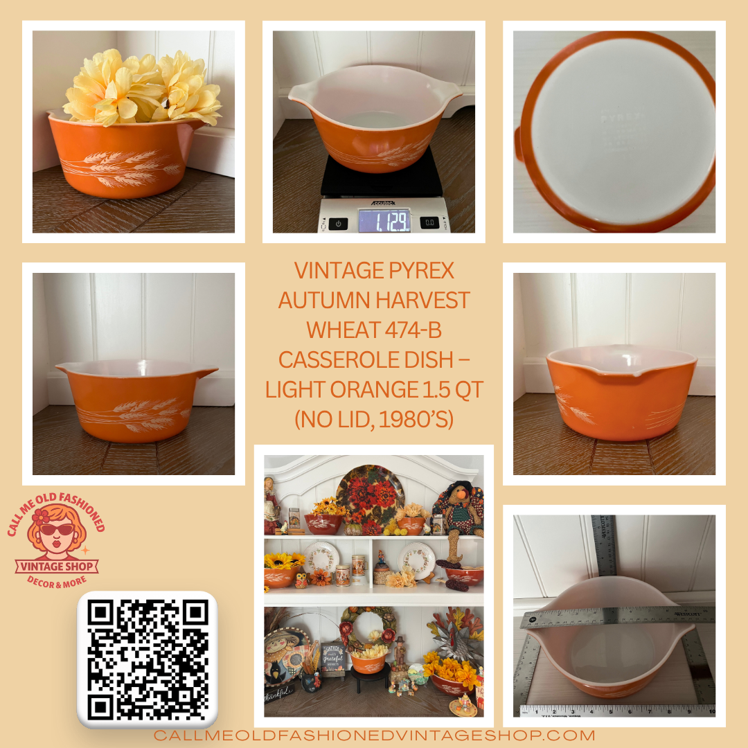 Vintage Pyrex Autumn Harvest Wheat 474-B Casserole Dish – Light Orange 1.5 QT (No Lid, 1980’s)