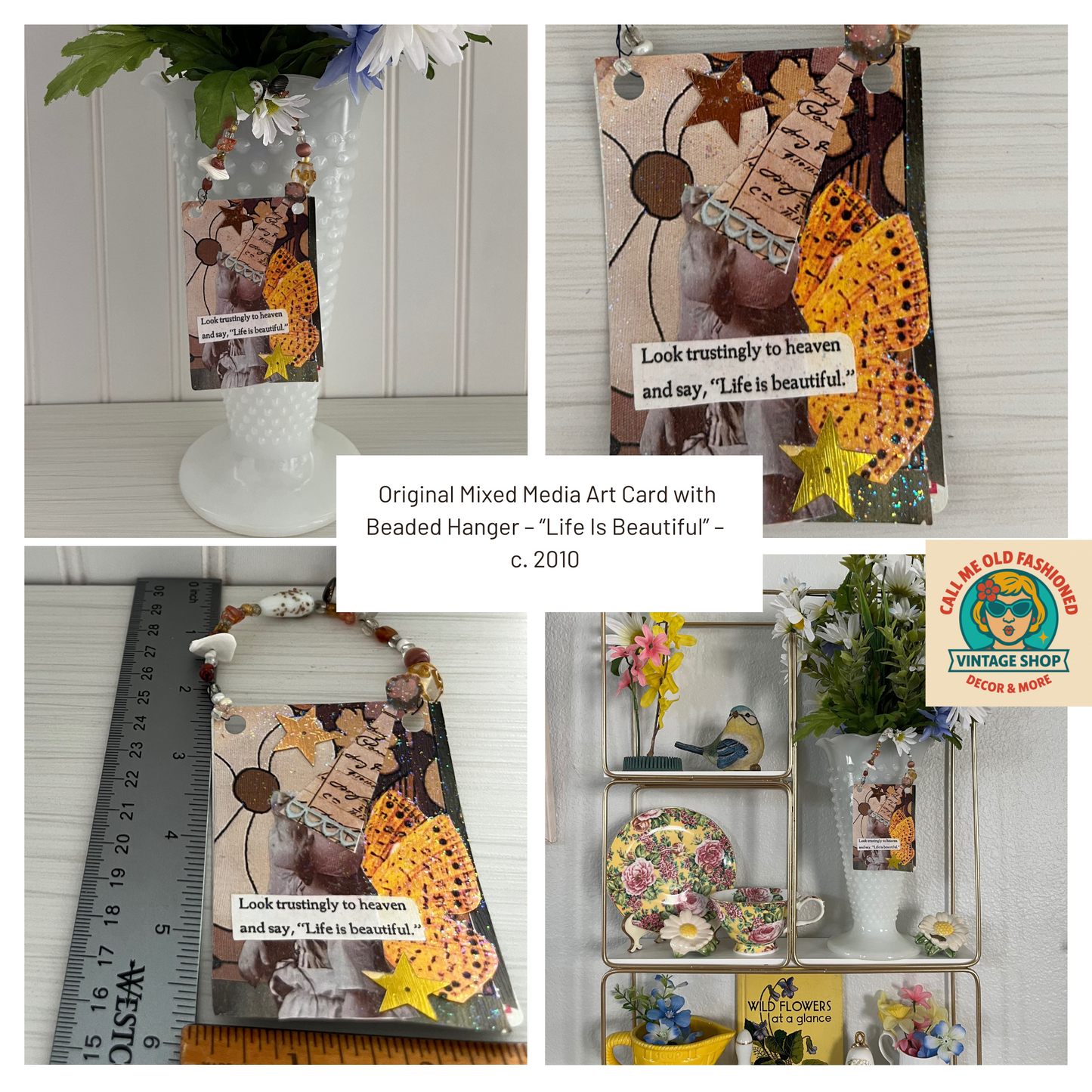 Original Mixed Media Art Card with Beaded Hanger – “Life Is Beautiful” – c. 2010